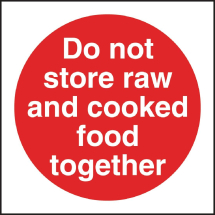 Vogue Do Not Store Raw And Coo ked Food Together Sign