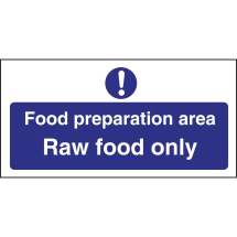 Vogue Food Preparation Area Ra w Food Only Sign