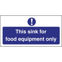 Vogue This Sink For Food Equip ment Only Sign